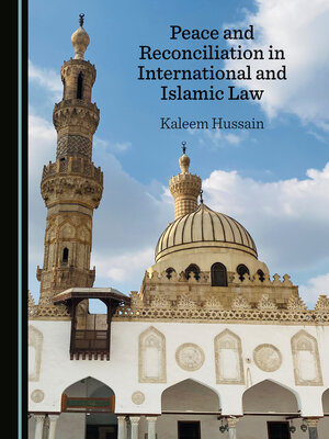 cover image of Peace and Reconciliation in International and Islamic Law
